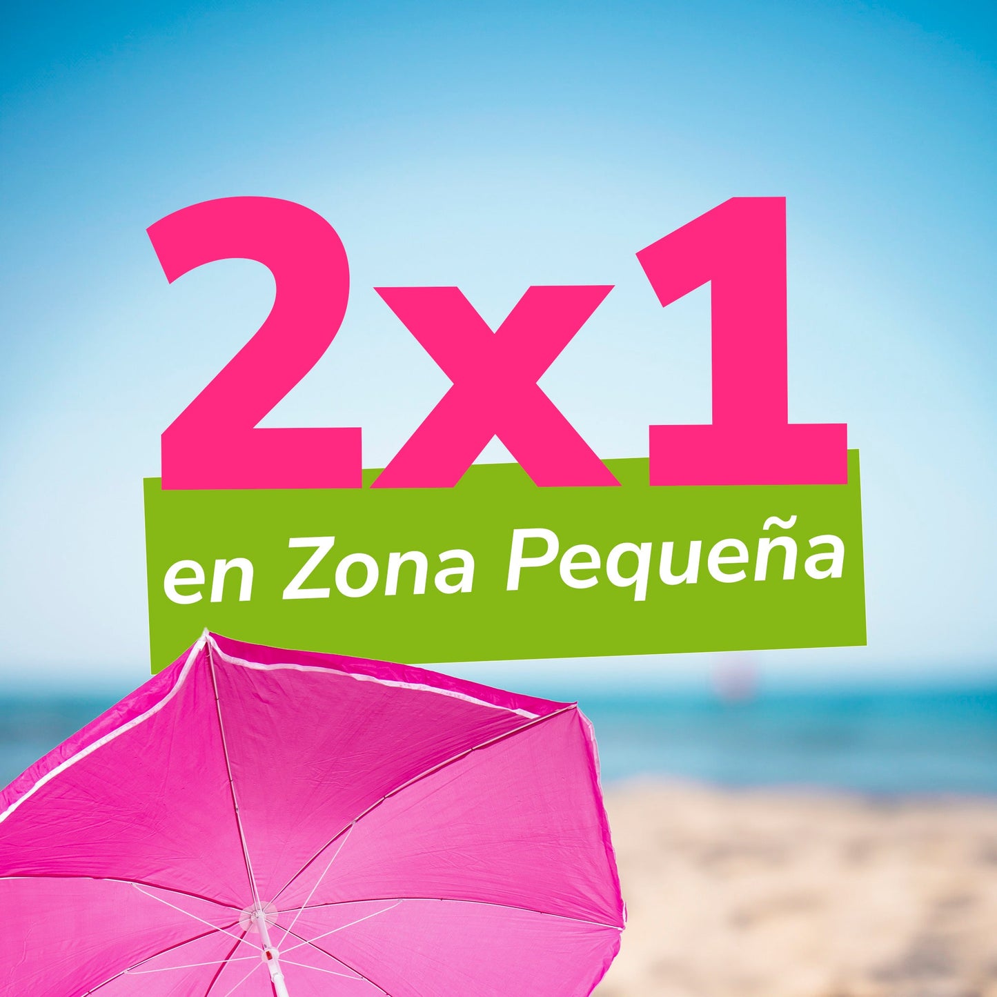 Zona Pequeña 2x1 Mujer