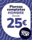 OFERTA FLASH-Piernas Completas Hombre